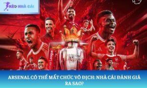 Arsenal có thể mất chức vô địch