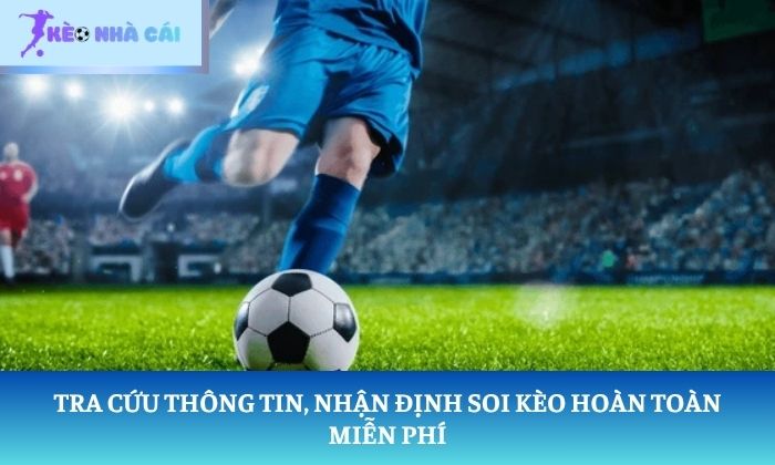 lịch thi đấu bóng đá Tra cứu thông tin, nhận định soi kèo hoàn toàn miễn phí