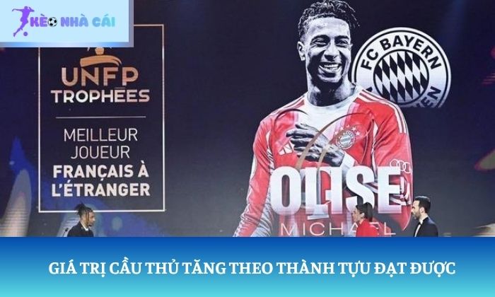 Giá trị cầu thủ tăng theo thành tựu đạt được
