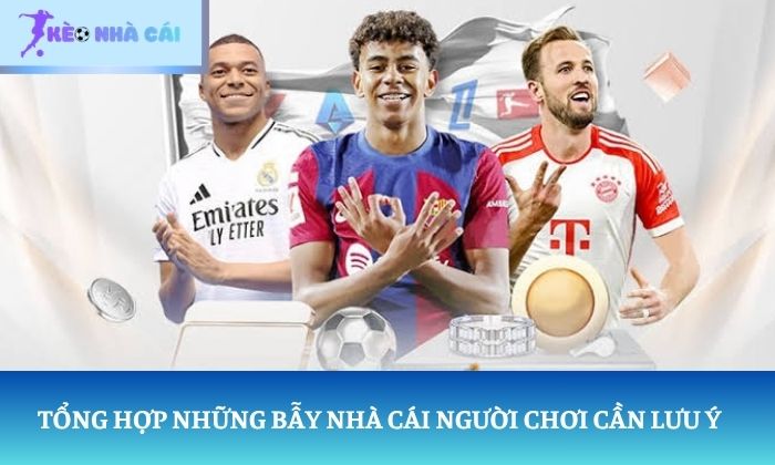 bẫy nhà cái thường gặp