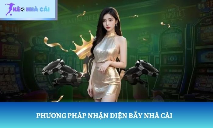 bẫy nhà cái thường gặp