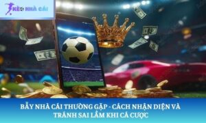 bẫy nhà cái thường gặp