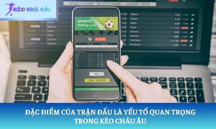 cách cược kèo châu âu