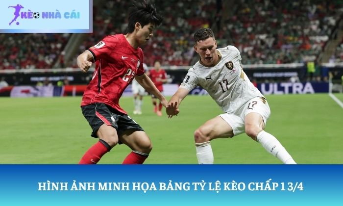 Kèo chấp 1 3/4