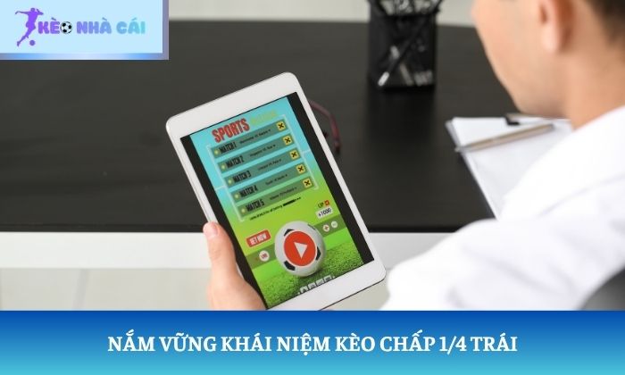 Kèo chấp 1/4