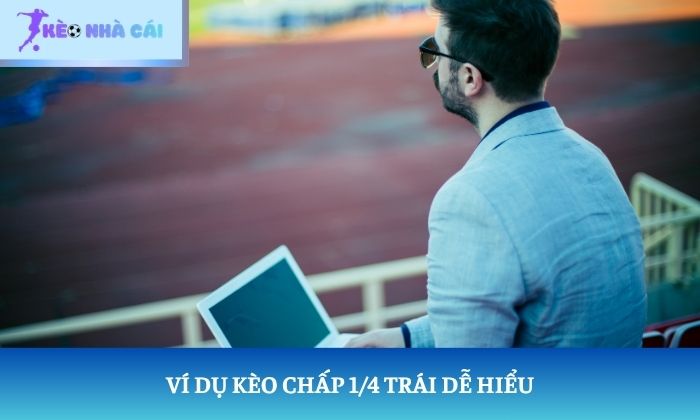 Kèo chấp 1/4