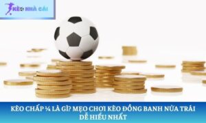 Kèo chấp 1/4