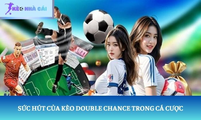 Kèo Double Chance
