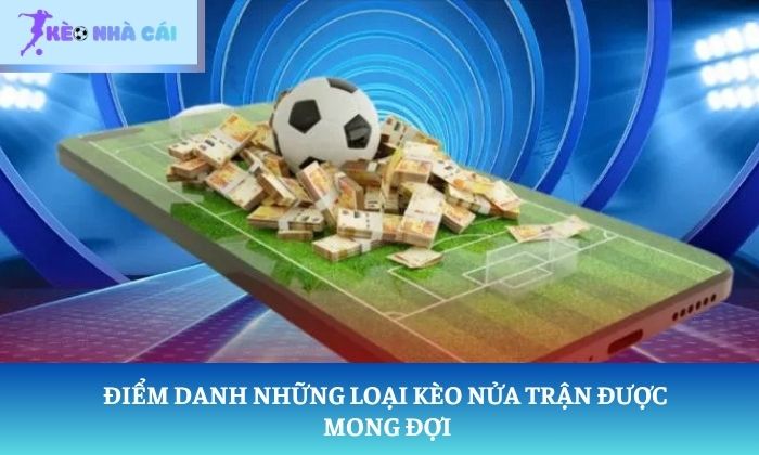 kèo nửa trận