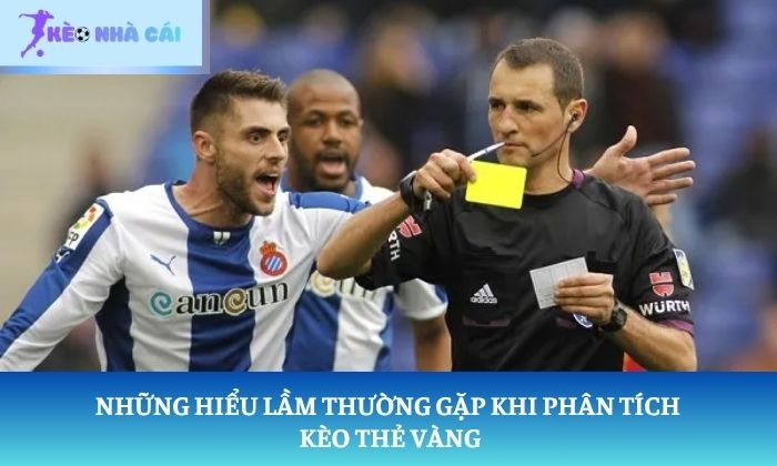 Những hiểu lầm thường gặp khi phân tích kèo thẻ vàng